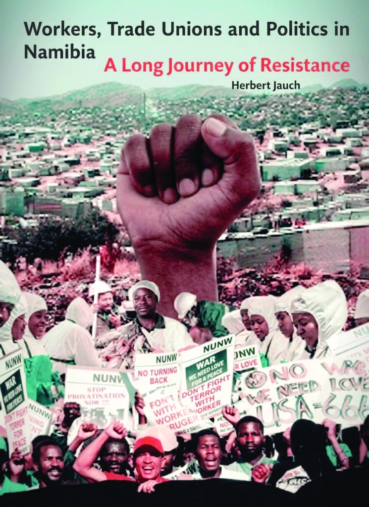 Herbert Jauch, Namibya İşçi Hareketinin Mücadelelerini Kitaplaştırdı